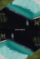 Poster de la película Our Party
