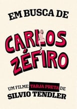 Poster de la película Em Busca de Carlos Zéfiro