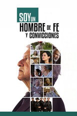 Poster de la película Soy un hombre de fe y convicciones