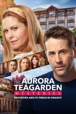 Poster de la película Aurora Teagarden Mysteries: Reunited and It Feels So Deadly