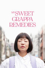 Poster de la película My Sweet Grappa Remedies