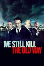 Poster de la película We Still Kill the Old Way