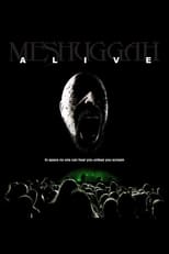 Poster de la película Meshuggah: Alive