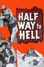 Poster de la película Half Way to Hell