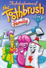 Poster de la serie The Toothbrush Family - The Fresh Adventures of The Toothbrush Family