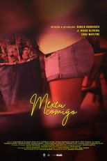 Poster de la película Mexeu Comigo