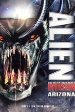 Poster de la película Alien Invasion Arizona