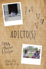 Poster de la película Adicto(s)