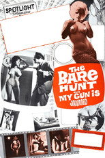 Poster de la película The Bare Hunt, or My Gun Is Jammed