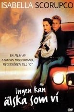 Poster de la película Ingen kan älska som vi