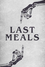 Poster de la serie Last Meals