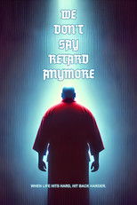 Poster de la película We Don't Say Retard Anymore