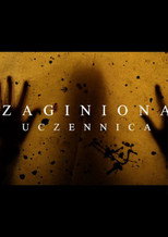 Poster de la película ZAGINIONA UCZENNICA