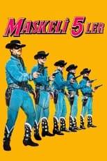 Poster de la película Maskeli Beşler