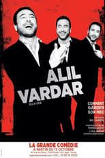 Poster de la película Alil Vardar : Comment garder son mec