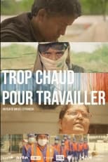 Poster de la película Trop chaud pour travailler