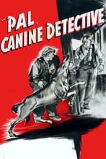 Poster de la película Pal, Canine Detective