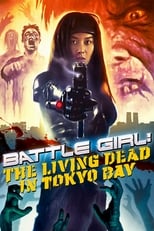 Poster de la película Battle Girl: The Living Dead in Tokyo Bay