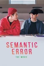 Poster de la película Semantic Error: The Movie