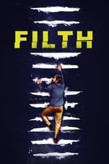 Poster de la película Filth, el sucio