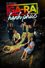 Poster de la serie Ga-ra Hạnh Phúc