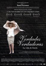 Poster de la película Verdades verdaderas, la vida de Estela