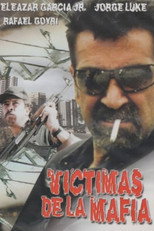 Poster de la película Víctimas de la Mafia