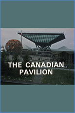 Poster de la película The Canadian Pavilion, Expo 67