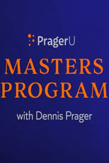 Poster de la serie PragerU Master’s Program with Dennis Prager