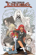 Poster de la serie The Twelve Kingdoms