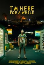 Poster de la película I'm Here For a While