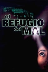 Poster de la película El refugio del mal