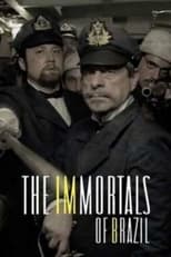 Poster de la serie The Immortals of Brazil