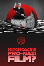 Poster de la película Hitchcock's Pro-Nazi Film?