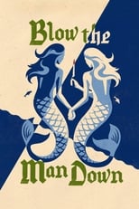 Poster de la película Blow the Man Down