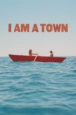 Poster de la película I Am A Town