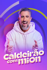 Poster de la serie Caldeirão com Mion