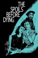 Poster de la serie The Spoils Before Dying