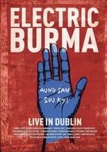 Poster de la película Electric Burma: The Concert for Aung San Suu Kyi - Words I Never Said