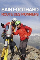 Poster de la película Mythos Gotthard - Pass der Pioniere
