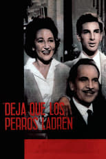 Poster de la película Deja que los perros ladren