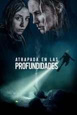 Poster de la película Atrapada en las profundidades