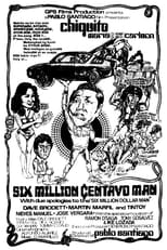 Poster de la película Six Million Centavo Man