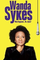 Poster de la película Wanda Sykes: What Happened… Ms. Sykes?