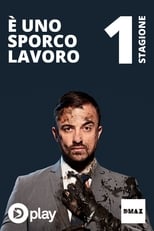 È uno sporco lavoro