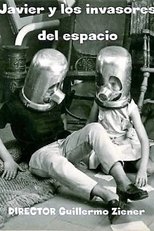Poster de la película Javier y los invasores del espacio