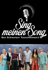 Sing meinen Song - Das Schweizer Tauschkonzert