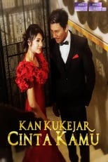 Poster de la serie Kan Ku Kejar Cinta Kamu