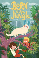 Poster de la película Born in the Jungle