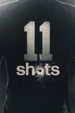 Poster de la serie 11 Shots